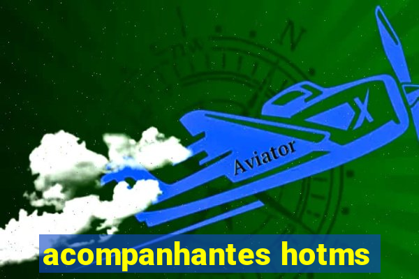 acompanhantes hotms